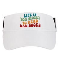 Life Is Too Short To Read Bad Books Adult Drive Performance Visor
