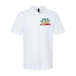 Life Is Too Short To Read Bad Books Softstyle Adult Sport Polo