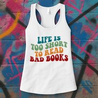 Life Is Too Short To Read Bad Books Womens Tank Top