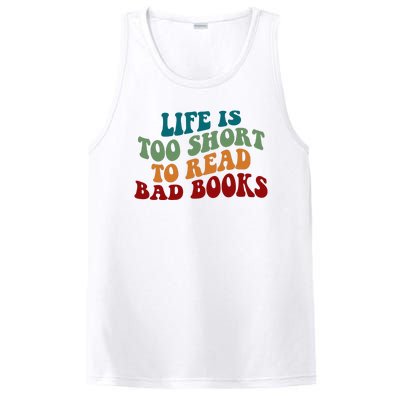 Life Is Too Short To Read Bad Books PosiCharge Competitor Tank