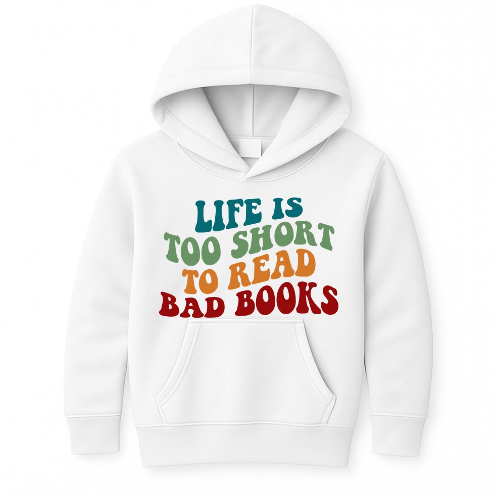 Life Is Too Short To Read Bad Books Kids Hoodie