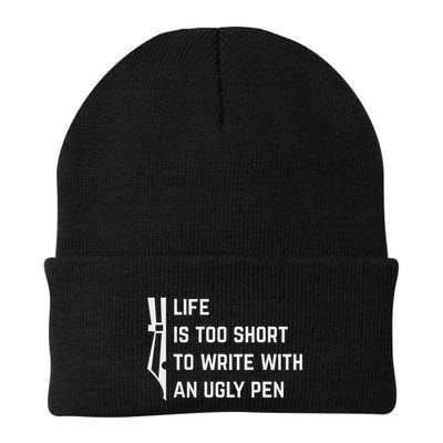 Life Is Too Short To Write With An Ugly Pen Knit Cap Winter Beanie