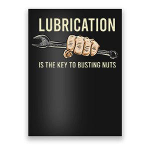 Lubrication Is The Key Funny Machinist Profession Poster