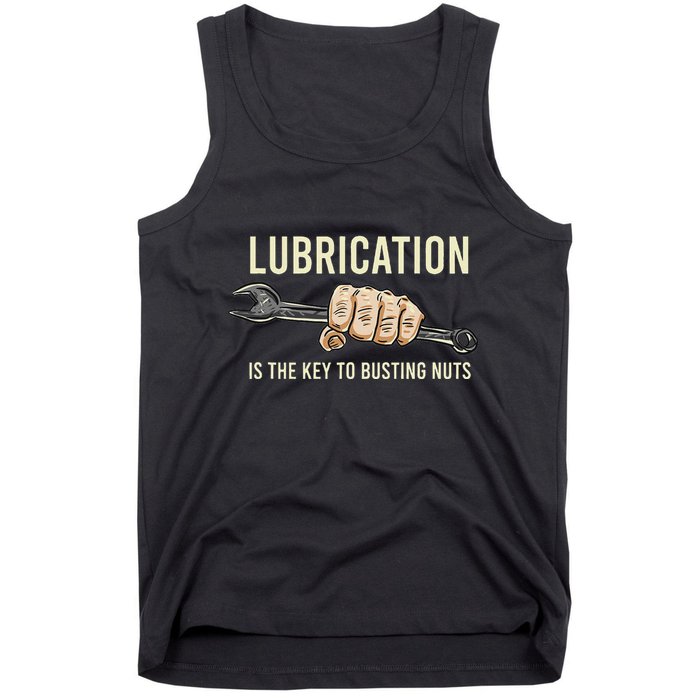 Lubrication Is The Key Funny Machinist Profession Tank Top