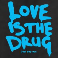 Love Is The Drug Just Say Yes 7 Panel Mesh Trucker Snapback Hat