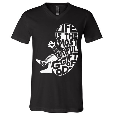 Life Is The Most Beautiful Of God ProLife Saves Lives V-Neck T-Shirt
