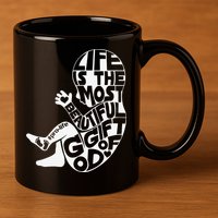 Life Is The Most Beautiful Of God ProLife Saves Lives 11oz C Handle Ceramic Mug