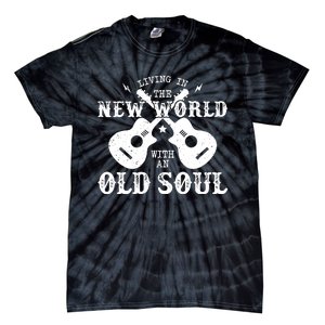 Living In The New World With An Old Soul Tie-Dye T-Shirt