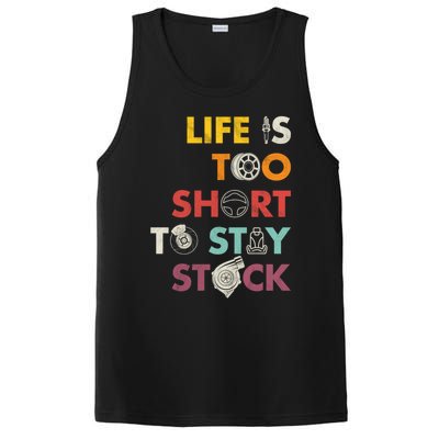 Life Is Too Short To Stay Stock Street And Drag Race Car Tuner Great Gift PosiCharge Competitor Tank