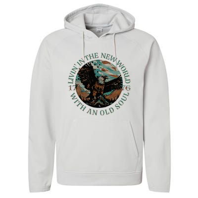 Living In The New World With An Old Soul Performance Fleece Hoodie