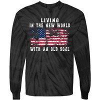 Living In The New World With An Old Soul America Flag Tie-Dye Long Sleeve Shirt