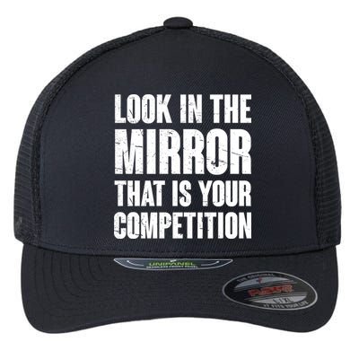 Look In The Mirror That Is Your Competitions Flexfit Unipanel Trucker Cap