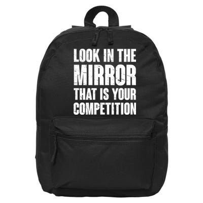 Look In The Mirror That Is Your Competitions 16 in Basic Backpack