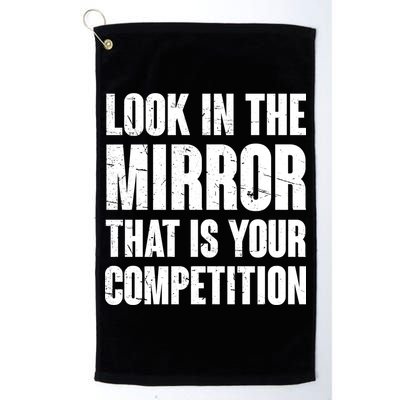 Look In The Mirror That Is Your Competitions Golf Towel