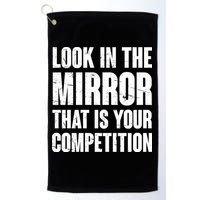 Look In The Mirror That Is Your Competitions Golf Towel