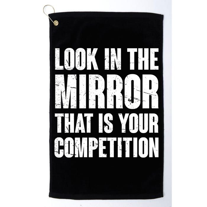 Look In The Mirror That Is Your Competitions Golf Towel