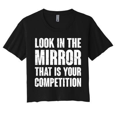 Look In The Mirror That Is Your Competitions Crop Top