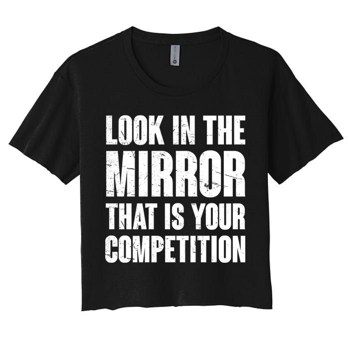 Look In The Mirror That Is Your Competitions Crop Top
