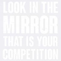 Look In The Mirror That Is Your Competitions Garment-Dyed Sweatshirt
