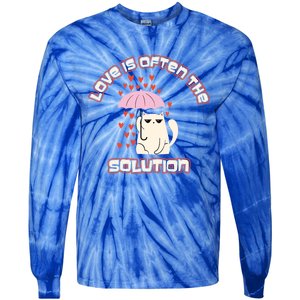 Love Is The Solution Cool Cat Love Is Blind Fall In Love Meaningful Gift Tie-Dye Long Sleeve Shirt