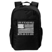 Living In The New World With An Old Soul America Flag Daily Commute Backpack