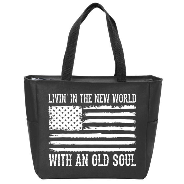 Living In The New World With An Old Soul America Flag Zip Tote Bag