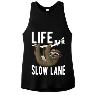 Life In The Slow Lane Funny Sloth Lover Meaningful Gift Ladies PosiCharge Tri-Blend Wicking Tank