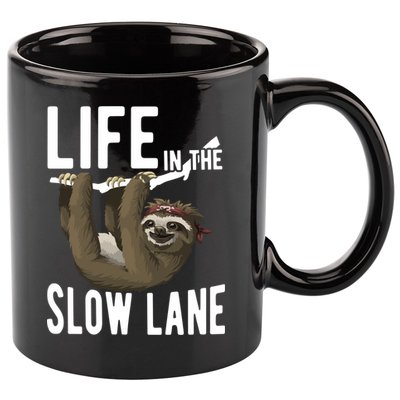 Life In The Slow Lane Funny Sloth Lover Meaningful Gift 11oz C Handle Ceramic Mug