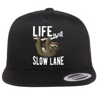 Life In The Slow Lane Funny Sloth Lover Meaningful Gift Flat Bill Trucker Hat