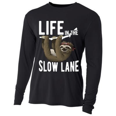 Life In The Slow Lane Funny Sloth Lover Meaningful Gift Cooling Performance Long Sleeve Crew