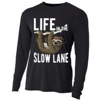 Life In The Slow Lane Funny Sloth Lover Meaningful Gift Cooling Performance Long Sleeve Crew