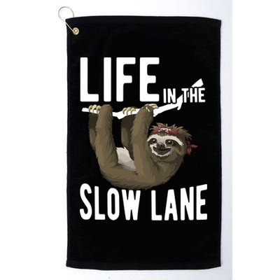 Life In The Slow Lane Funny Sloth Lover Meaningful Gift Golf Towel