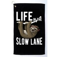 Life In The Slow Lane Funny Sloth Lover Meaningful Gift Golf Towel