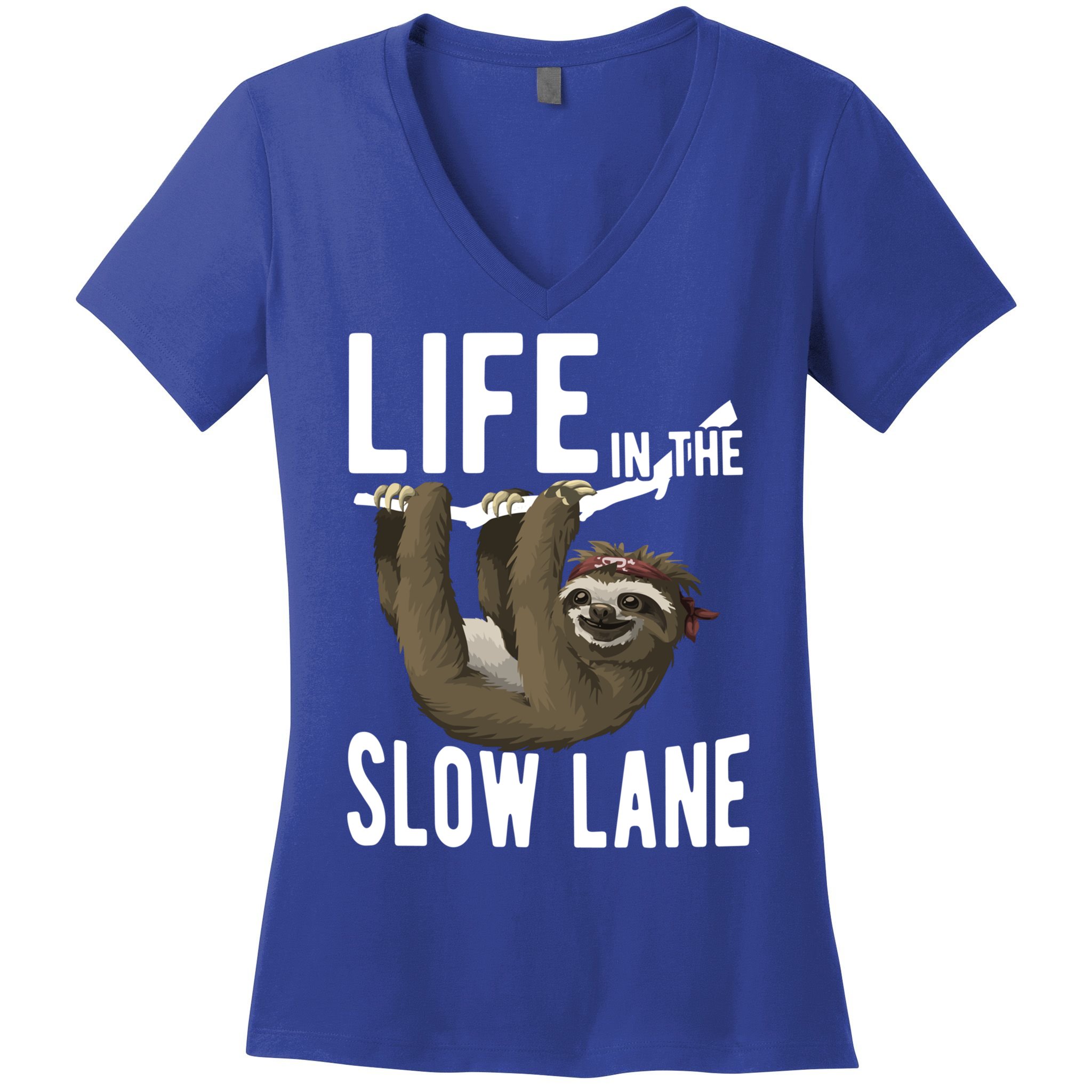 Life In The Slow Lane Funny Sloth Lover Meaningful Gift Women's V-Neck T-Shirt