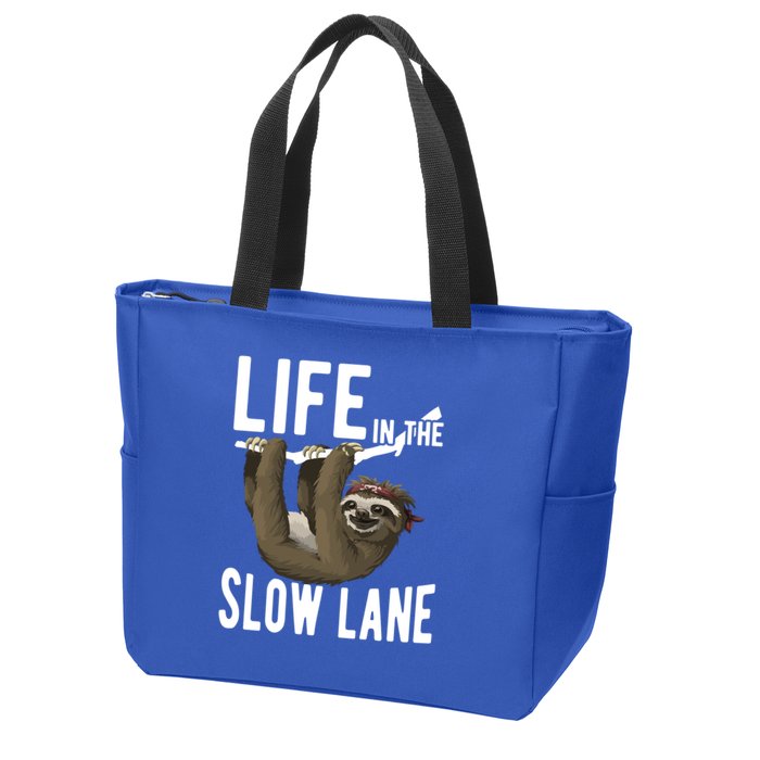 Life In The Slow Lane Funny Sloth Lover Meaningful Gift Zip Tote Bag