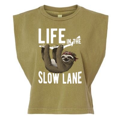 Life In The Slow Lane Funny Sloth Lover Meaningful Gift Garment-Dyed Women's Muscle Tee