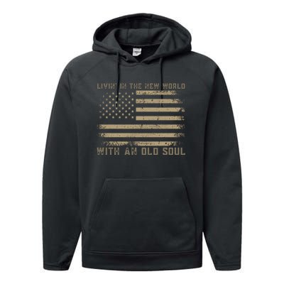 Living In The New World With An Old Soul America Flag Performance Fleece Hoodie