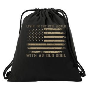 Living In The New World With An Old Soul America Flag Drawstring Bag