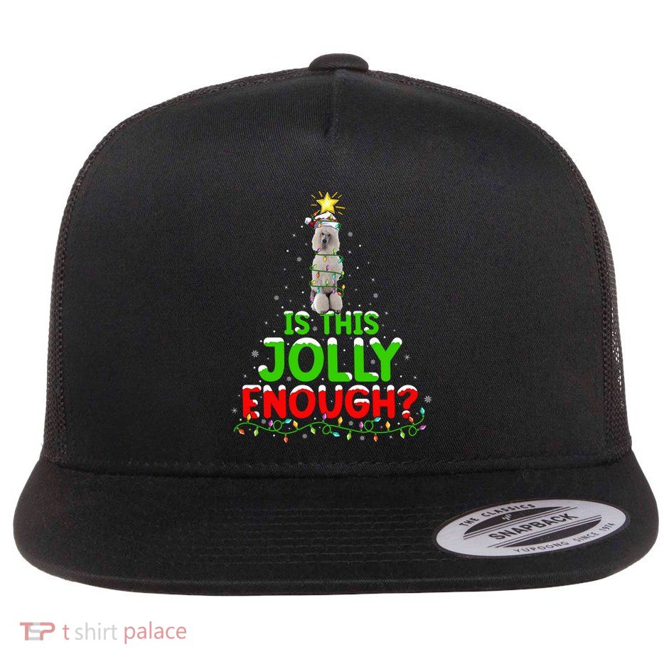 Lighting Is This Jolly Enough Standard Poodle Christmas Tree Gift Flatbill Hat