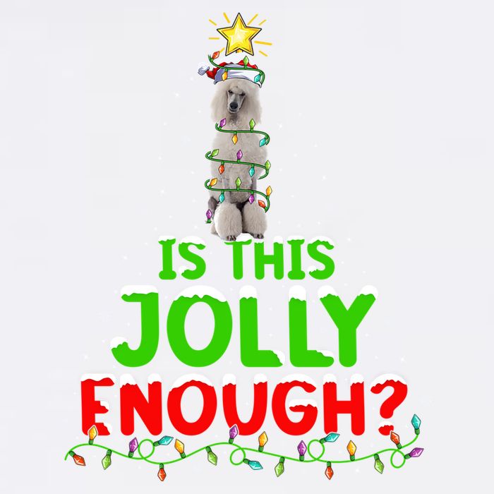 Lighting Is This Jolly Enough Standard Poodle Christmas Tree Gift Garment-Dyed Sweatshirt