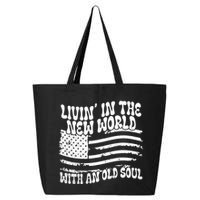 Living In The New World With An Old Soul 25L Jumbo Tote