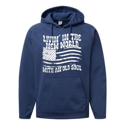 Living In The New World With An Old Soul Performance Fleece Hoodie