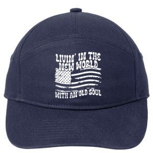 Living In The New World With An Old Soul 7-Panel Snapback Hat