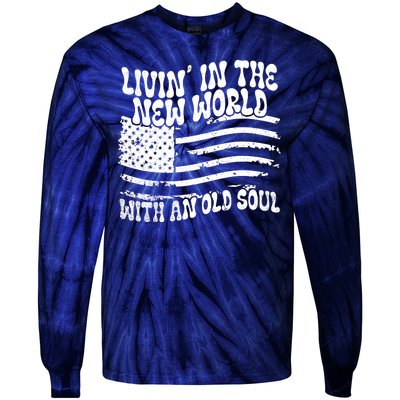 Living In The New World With An Old Soul Tie-Dye Long Sleeve Shirt