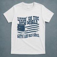 Living In The New World With An Old Soul T-Shirt