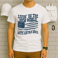 Living In The New World With An Old Soul T-Shirt
