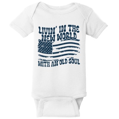 Living In The New World With An Old Soul Baby Bodysuit