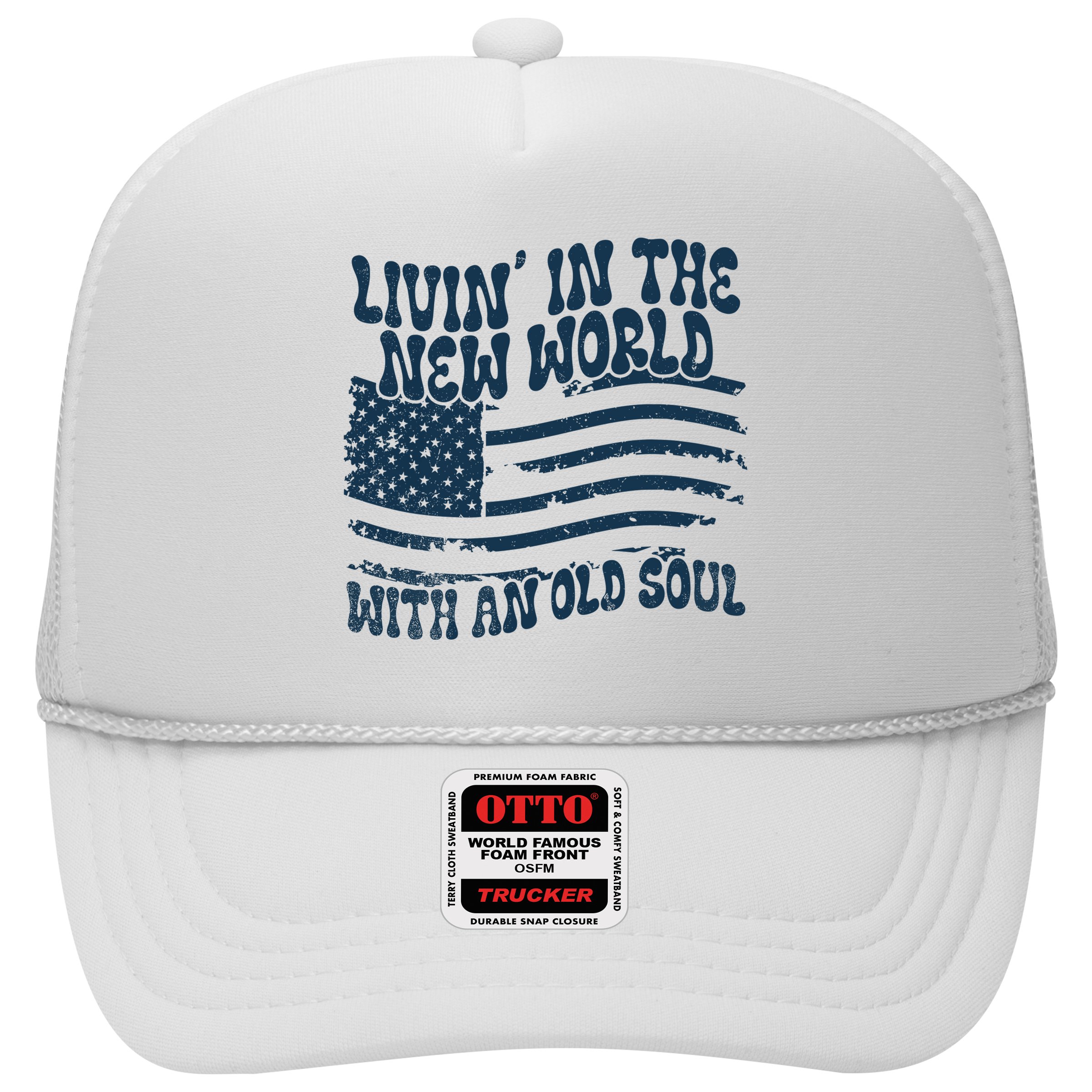 Living In The New World With An Old Soul Hat