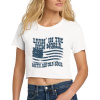 Living In The New World With An Old Soul Women's Crop Top Tee