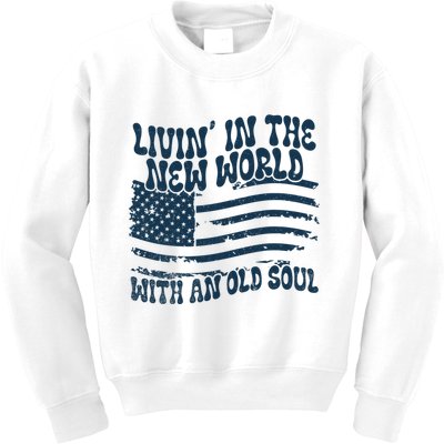 Living In The New World With An Old Soul Kids Sweatshirt